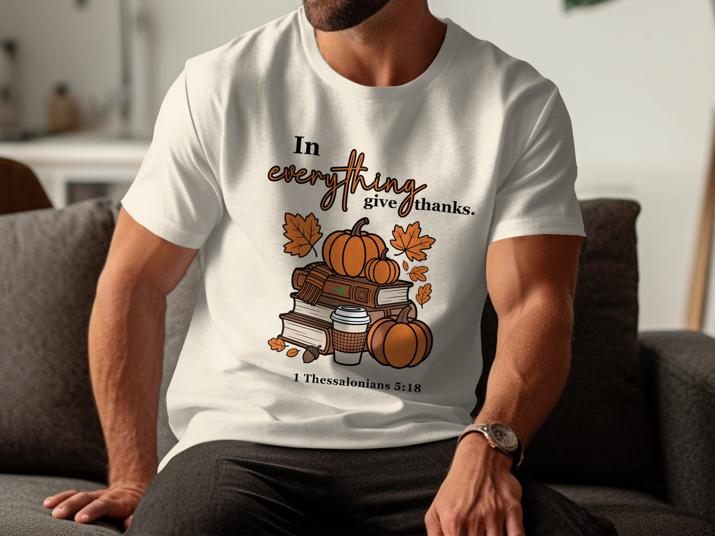 In Everything Give Thanks Autumn Inspirational Shirt