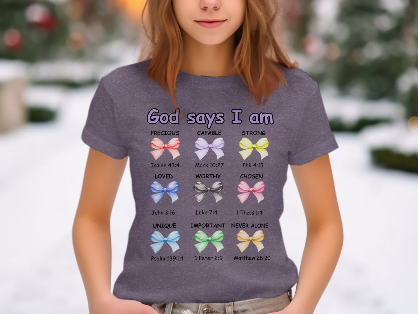 God Says I Am Bow Design Bible Quote Shirt