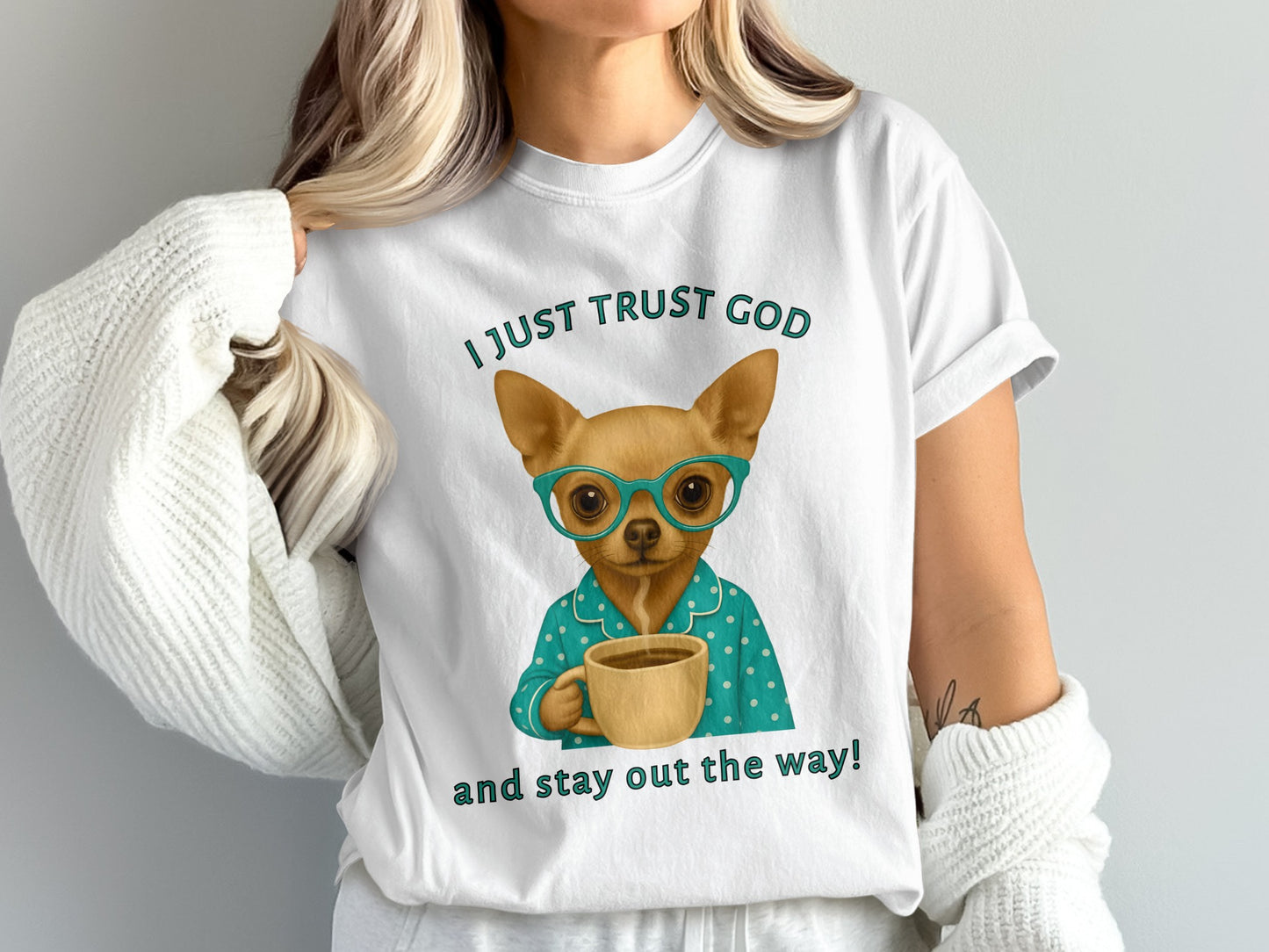 I Just Trust God and Stay Out the Way T-Shirt