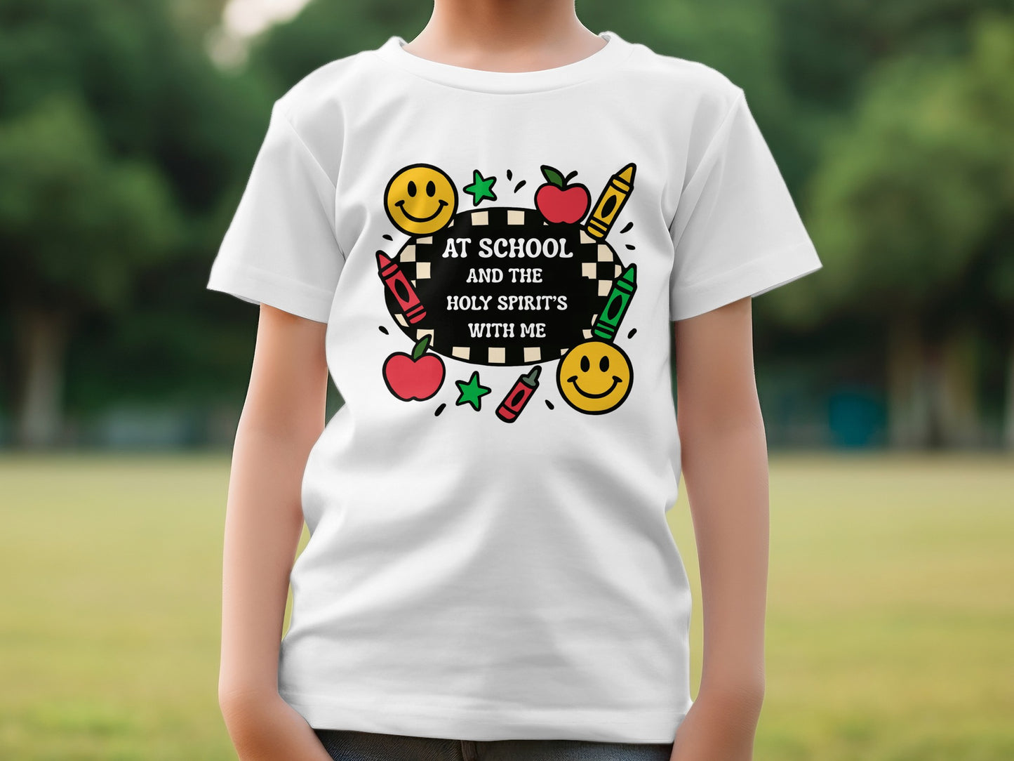 Fun At School The Holy Spirit's With Me shirt
