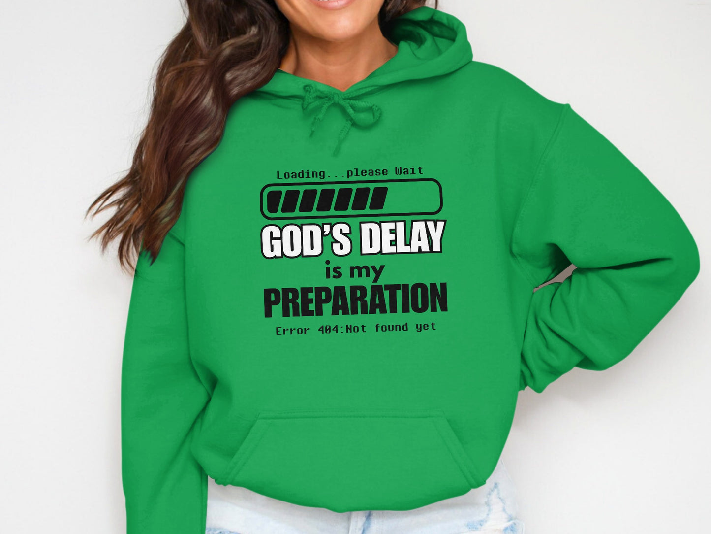 God's Delay Is My Preparation Error 404 Hoodie product type