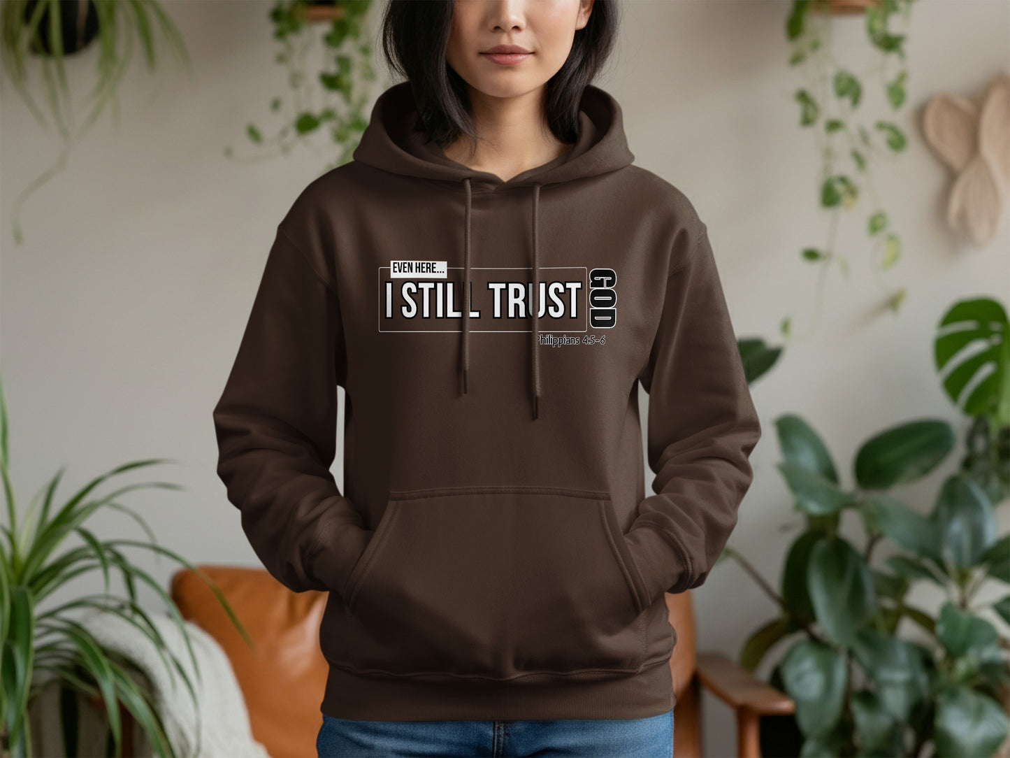 Even here I still trust God hoodie product type