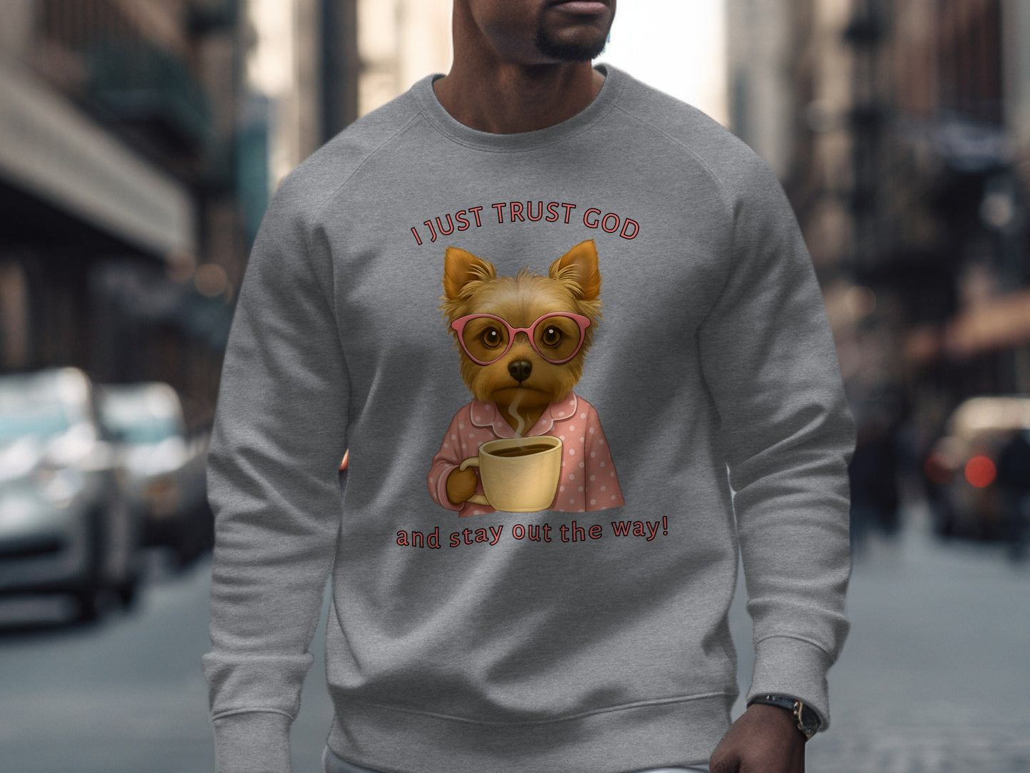 I Just Trust God Dog Wearing Glasses Sweatshirt