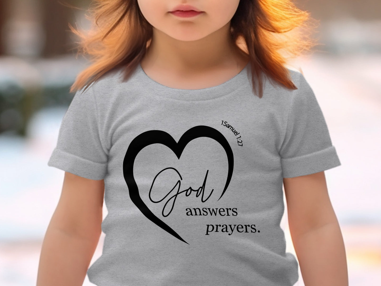 God Answers Prayers 1Samuel 1:27 Shirt