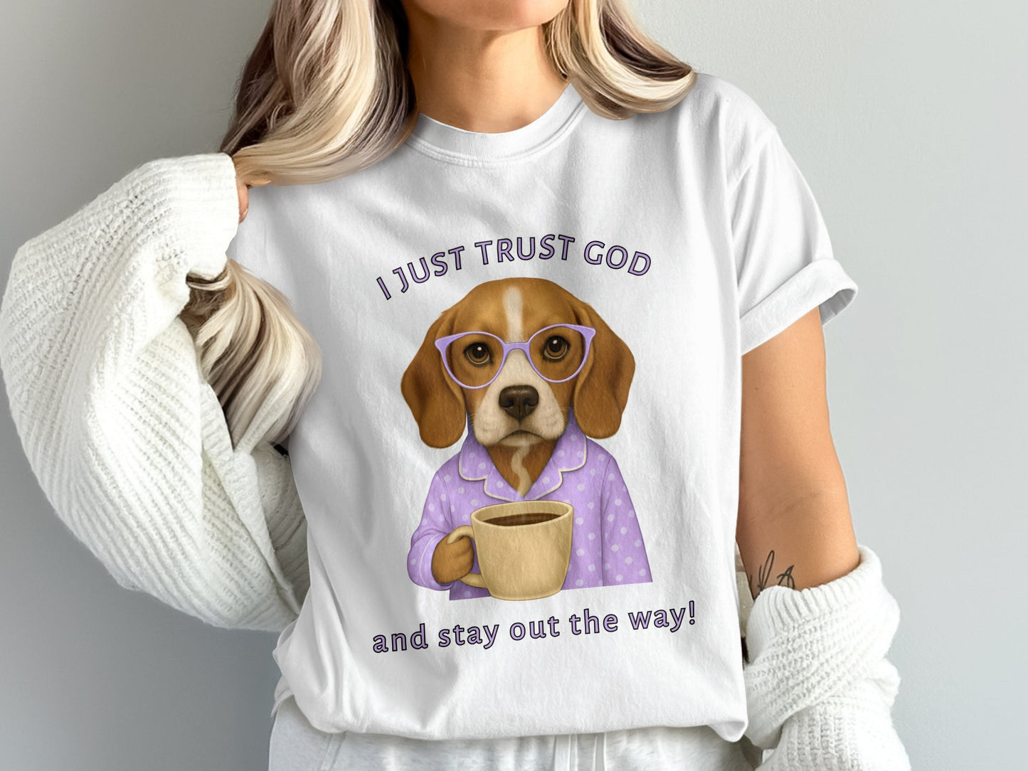I Just Trust God and Stay Out the Way T-Shirt