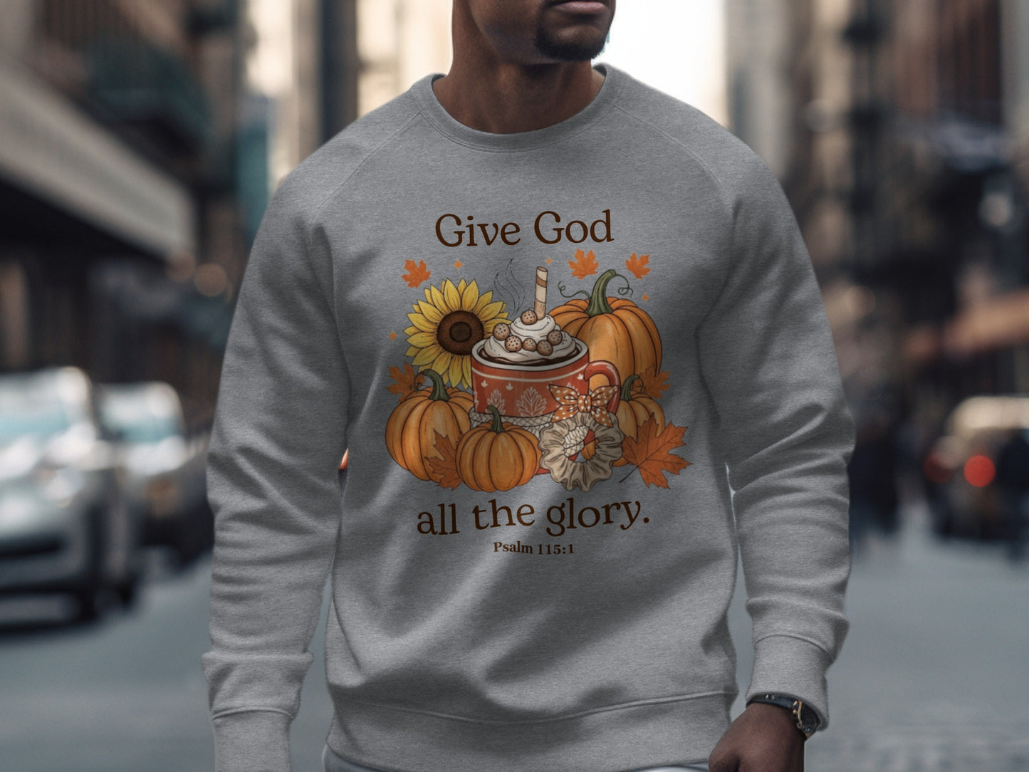 Give God All the Glory Psalm 115:1 Sweatshirt