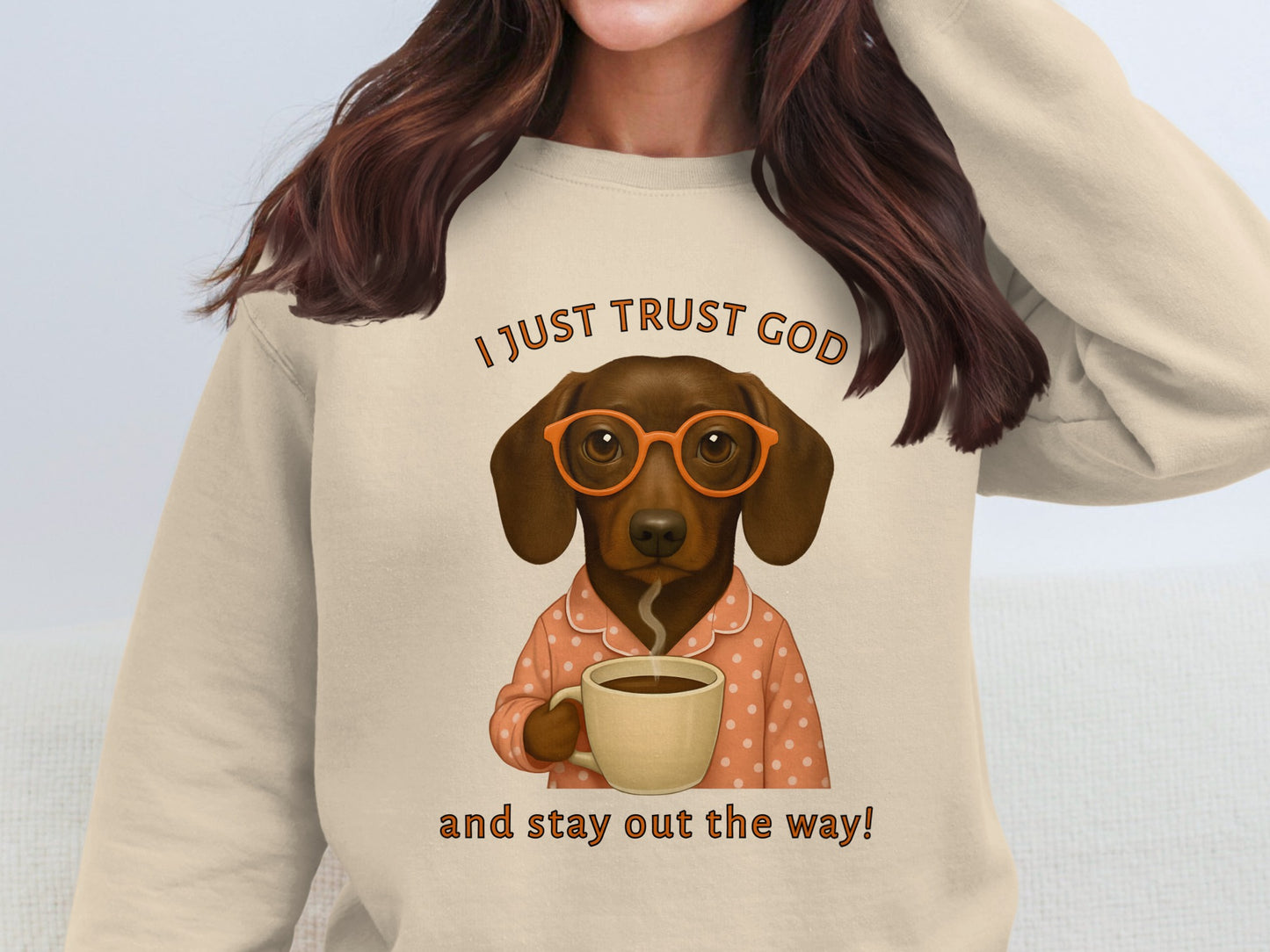 I Just Trust God Dog with Coffee Sweatshirt Product