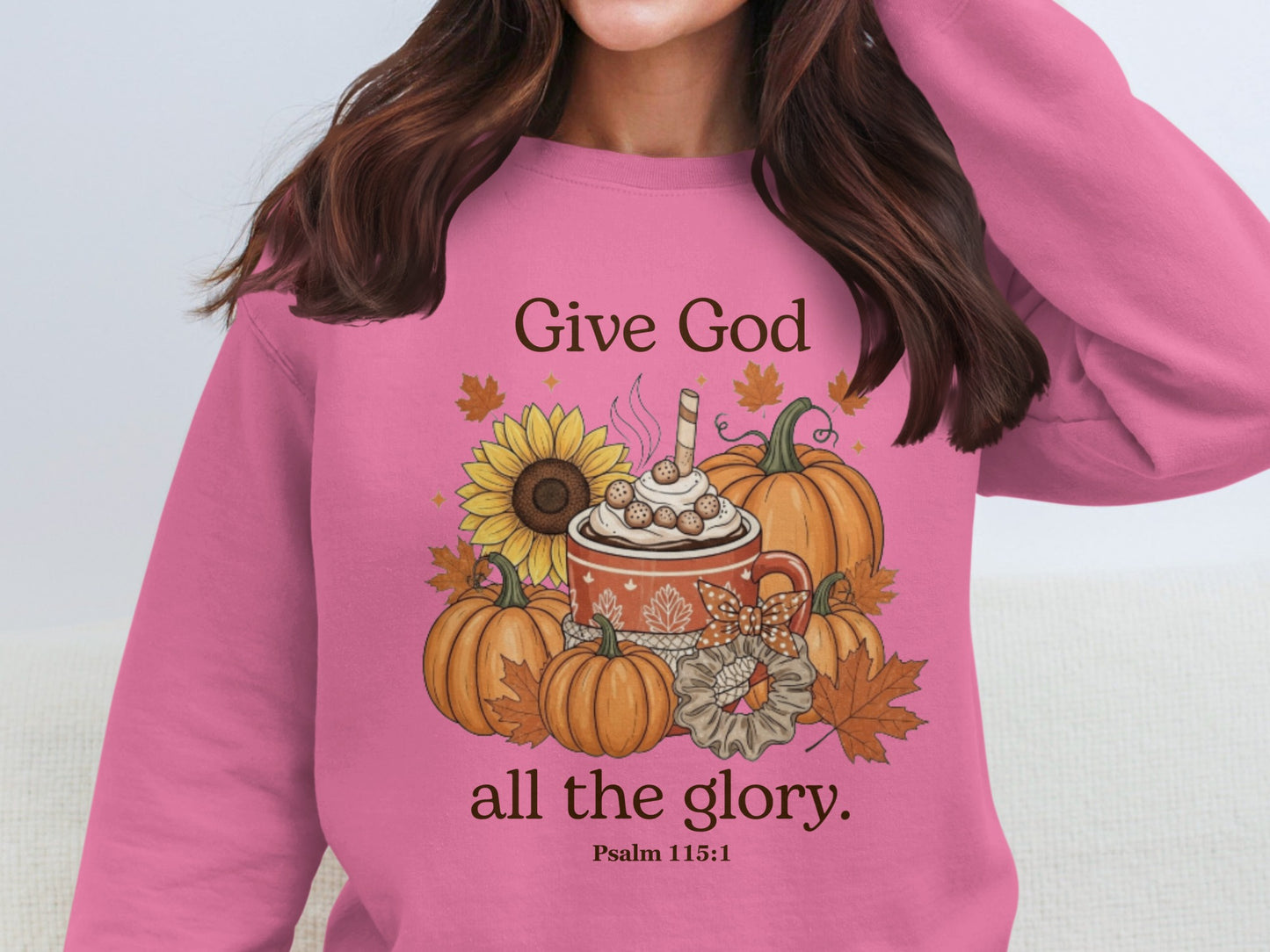 Give God All the Glory Psalm 115:1 Sweatshirt