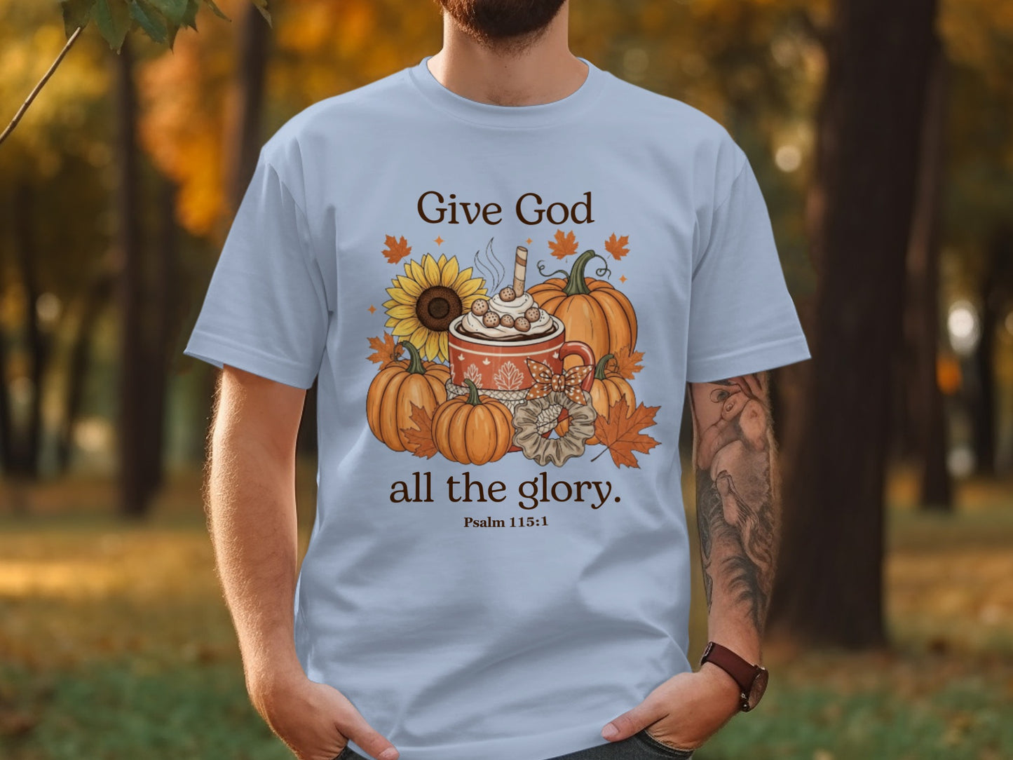 Give God All the Glory Psalm 115 1 Fall T-Shirt
