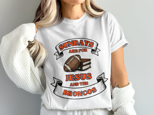 Sundays Are For Jesus And The Broncos product type