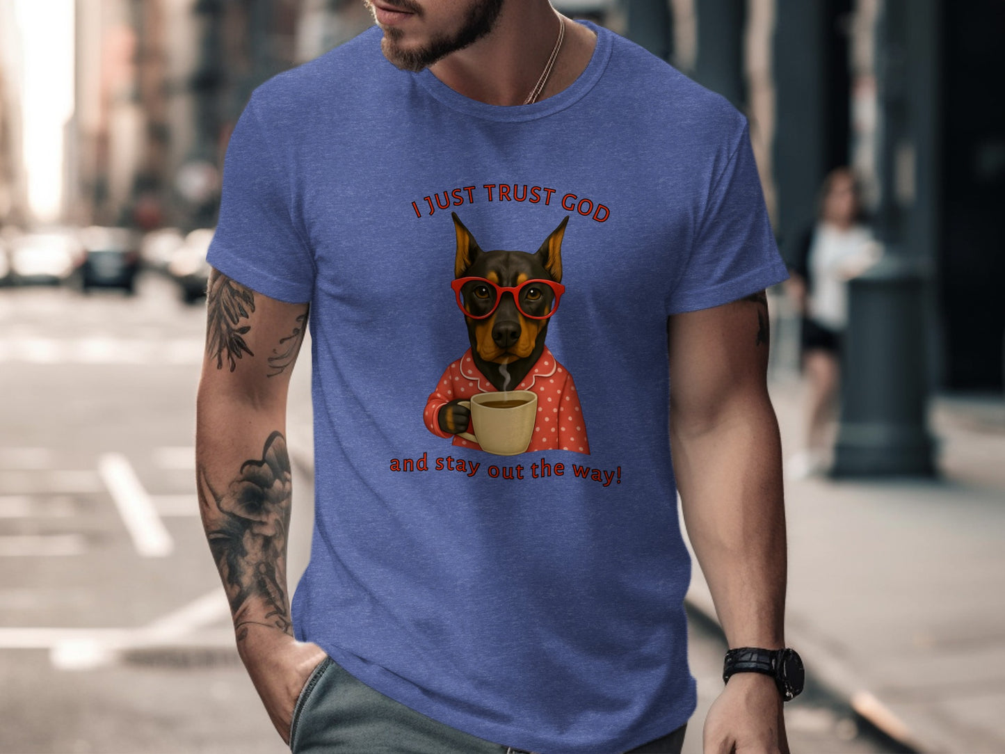 I Just Trust God Dog with Coffee Quote T-shirt