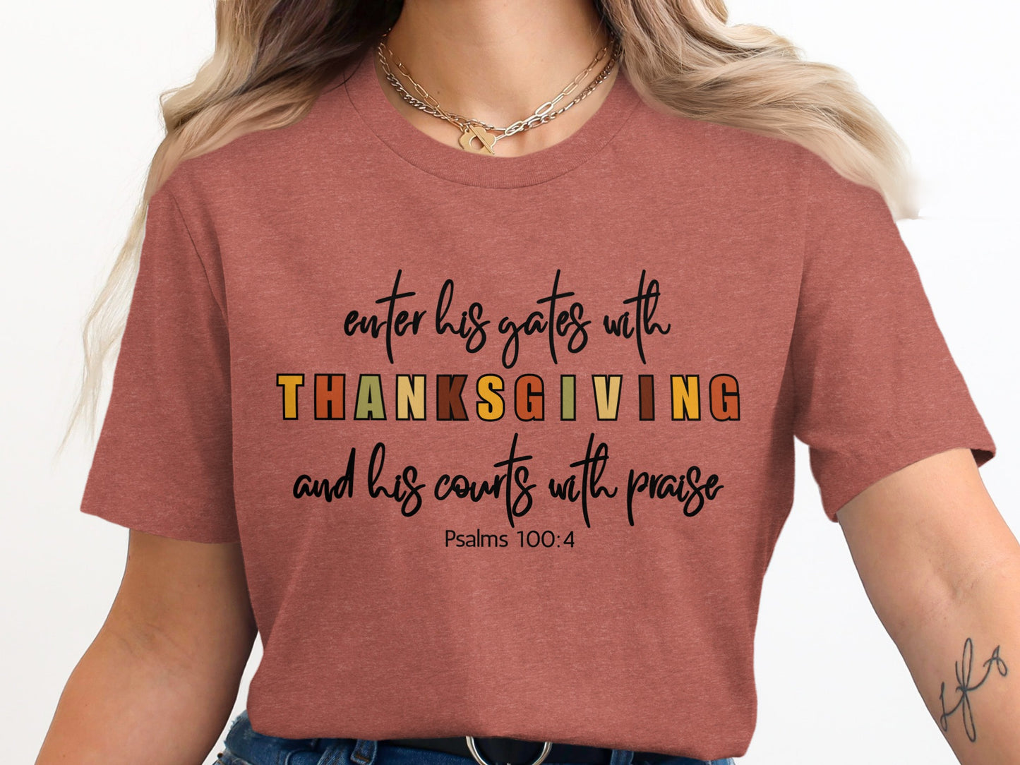 Enter his gates with Thanksgiving Psalms 100:4 product