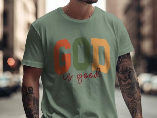 GOD is Good Graphic T-Shirt for Inspirational Wear