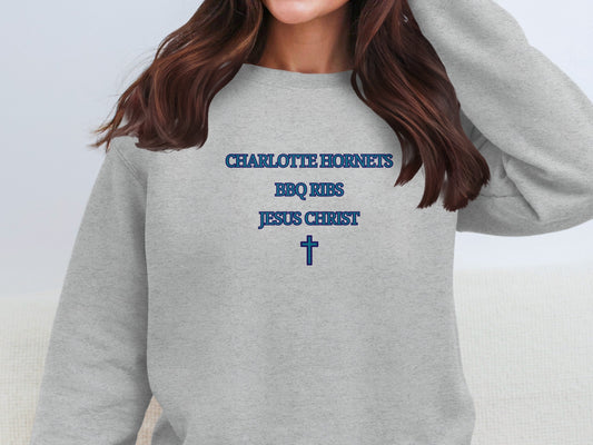 Charlotte Hornets BBQ Ribs Jesus Christ sweatshirt
