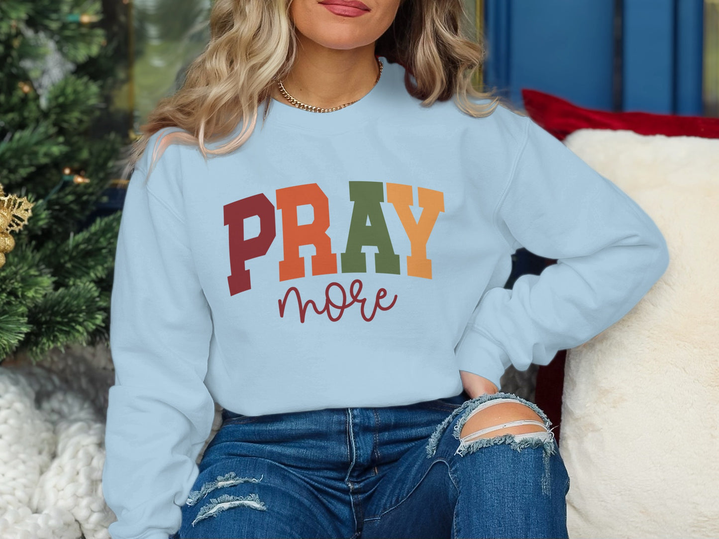 Colorful Pray More Sweatshirt for Casual Wear