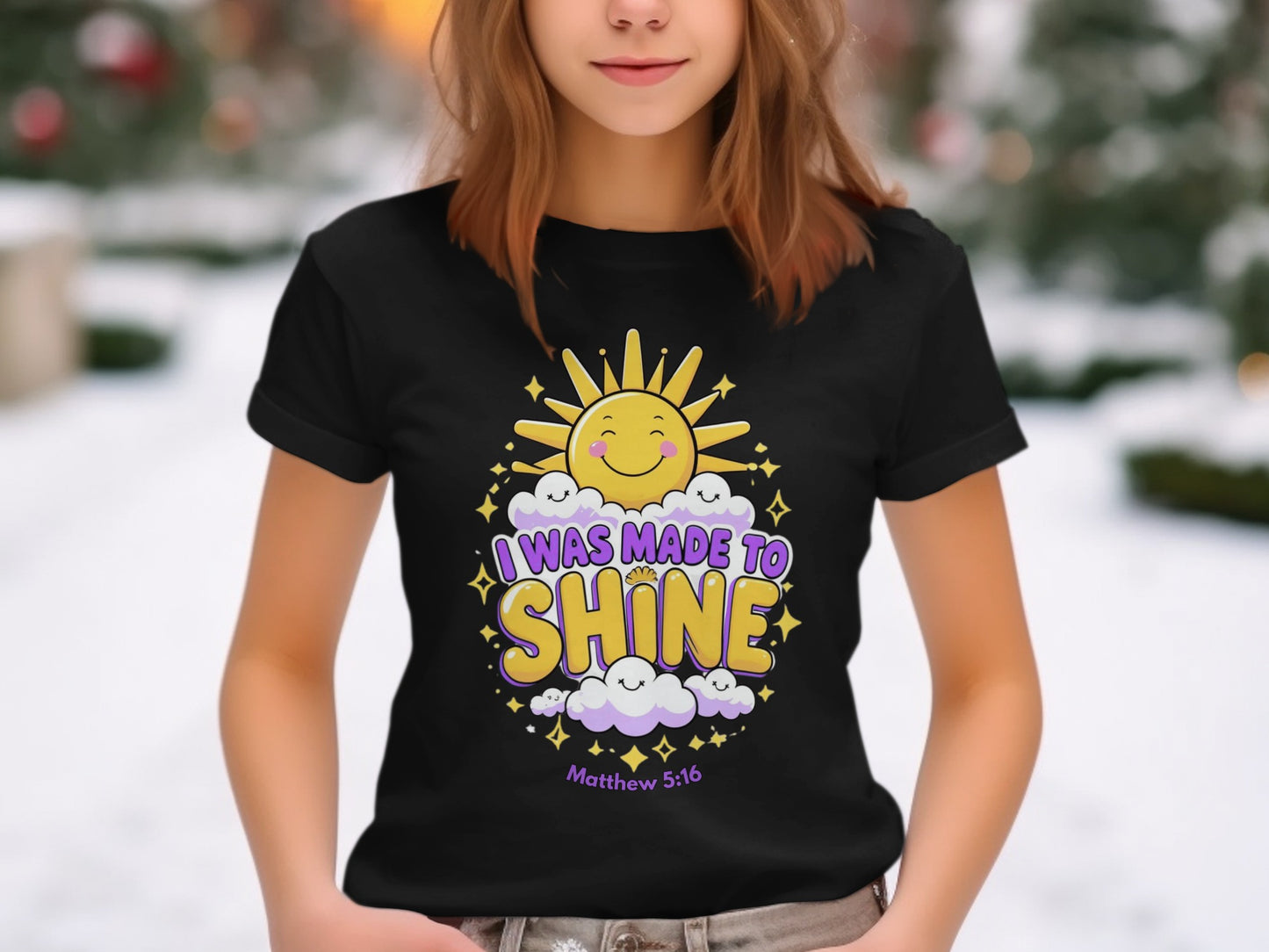 I Was Made To Shine Matthew 5:16 graphic t-shirt