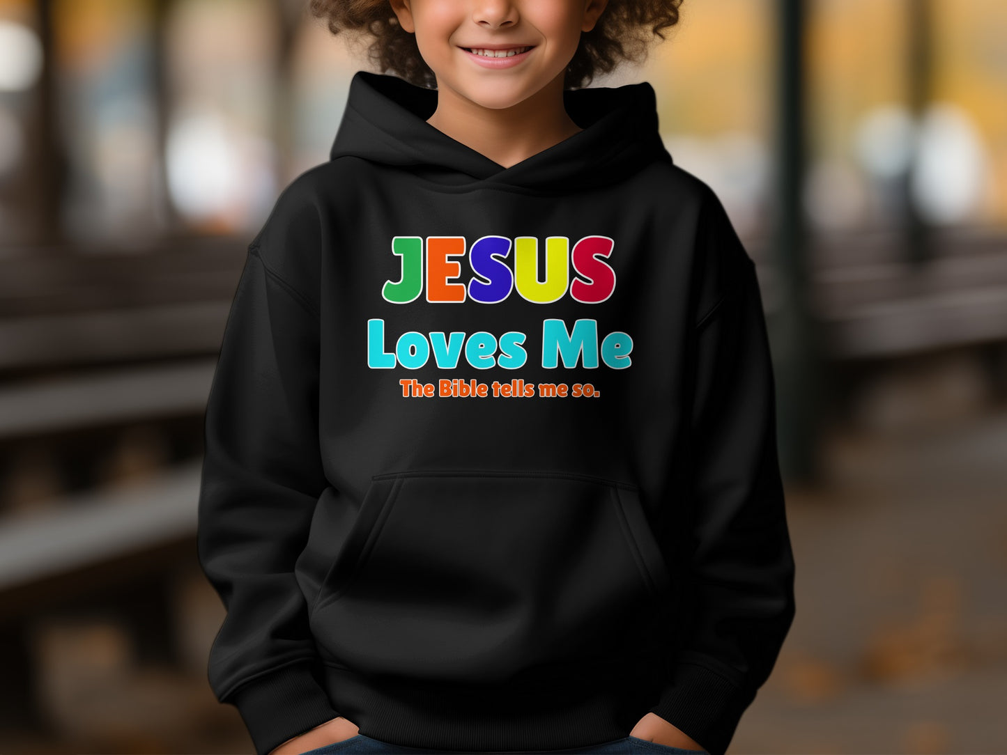 JESUS Loves Me The Bible Tells Me So Hoodie