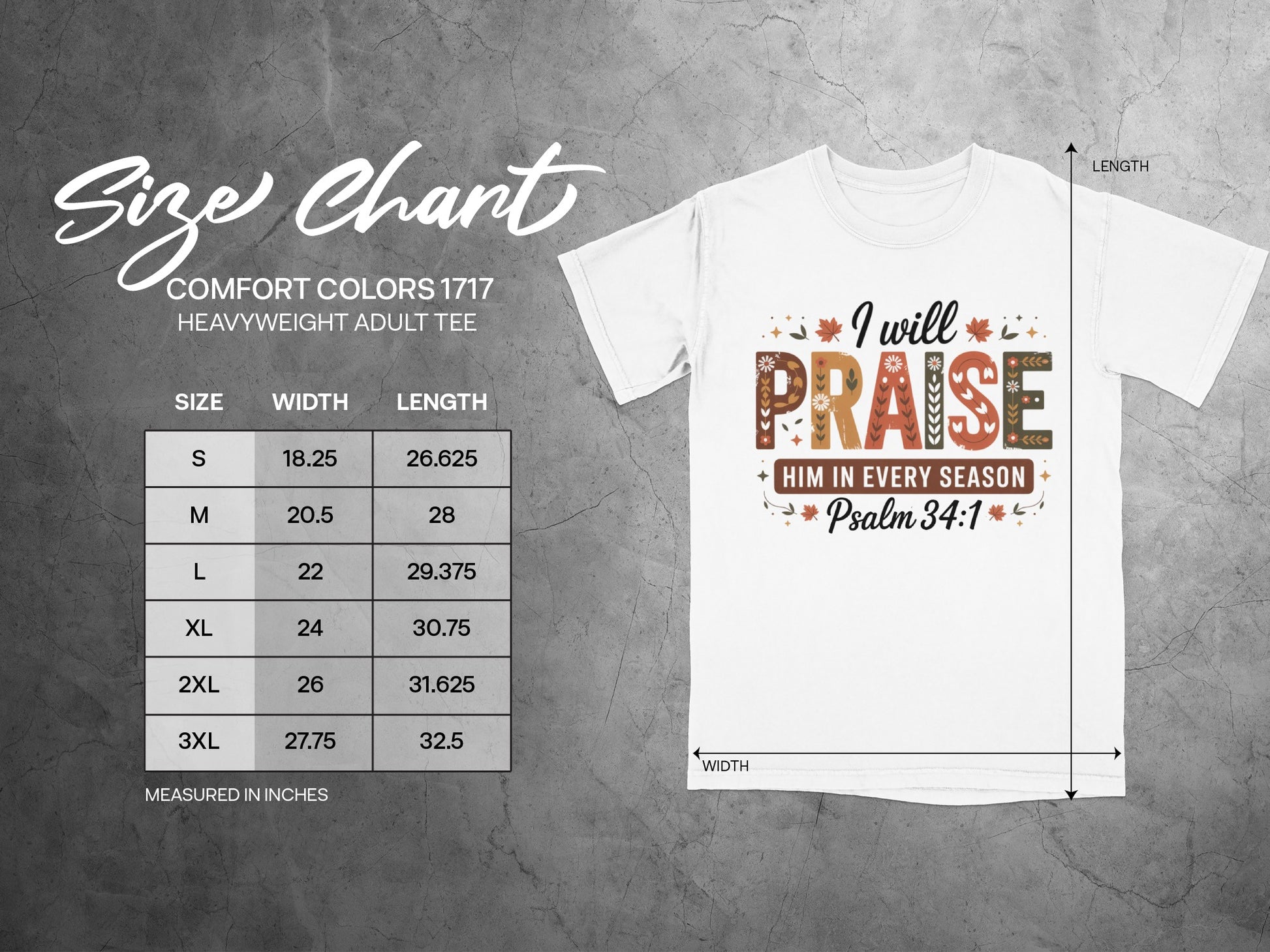 I Will Praise Him In Every Season Psalm 34:1 T-shirt