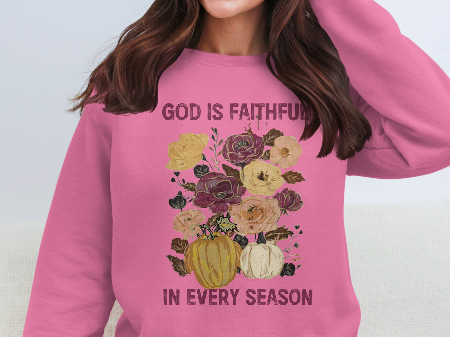 God is Faithful in Every Season Sweatshirt