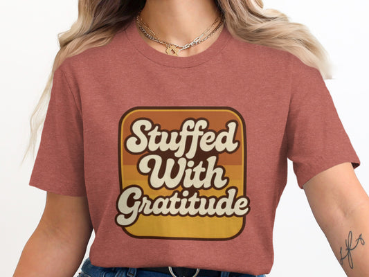 Stuffed With Gratitude Graphic T-shirt