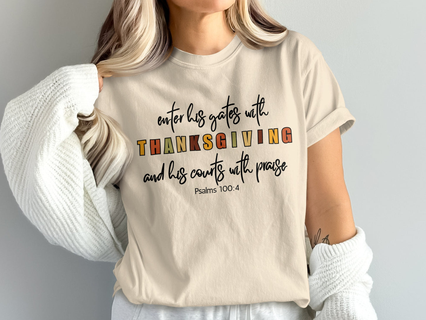 Enter His Gates with Thanksgiving Christian T-Shirt