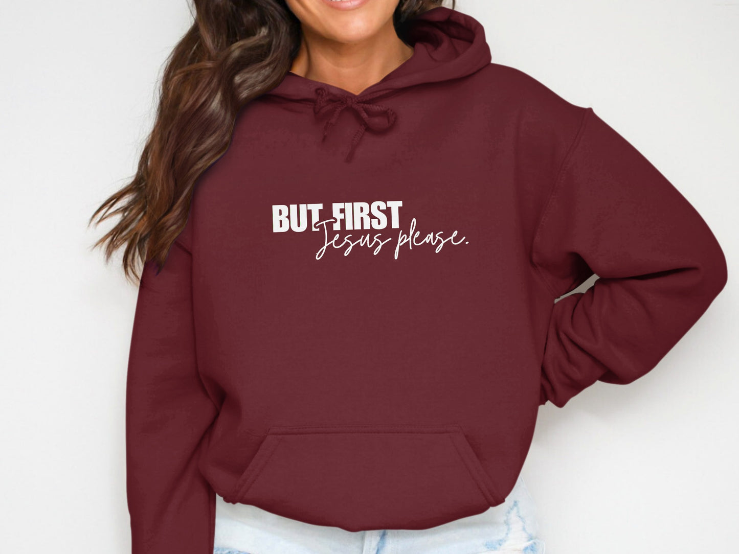 But First Jesus Please Hooded Sweatshirt for Product Type