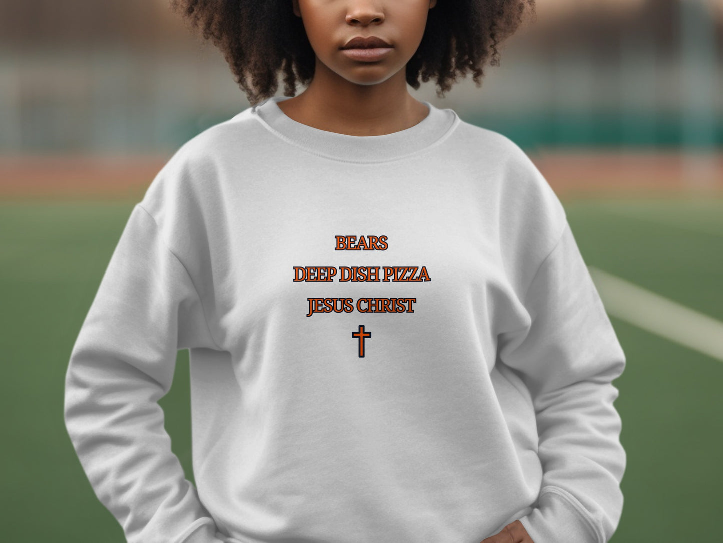 Bears Deep Dish Pizza Jesus Christ sweatshirt product type