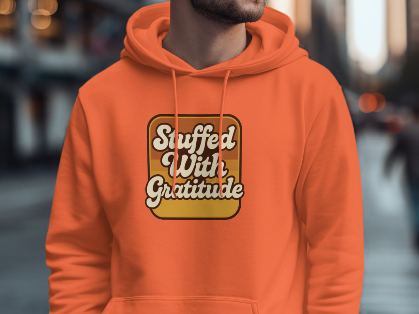 Stuffed With Gratitude Hoodie with Bold Design
