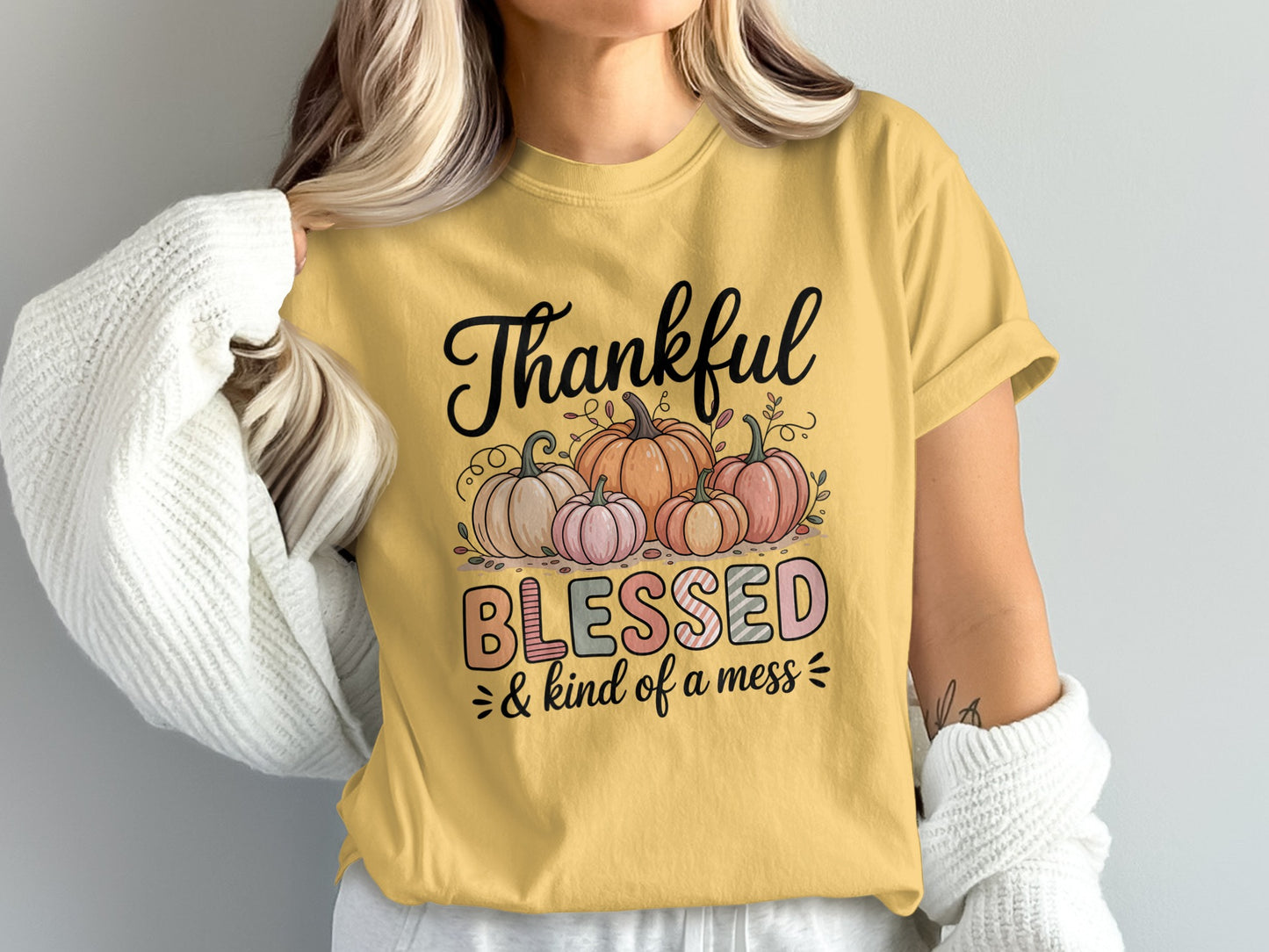 Thankful Blessed and Kind of a Mess Graphic Tee