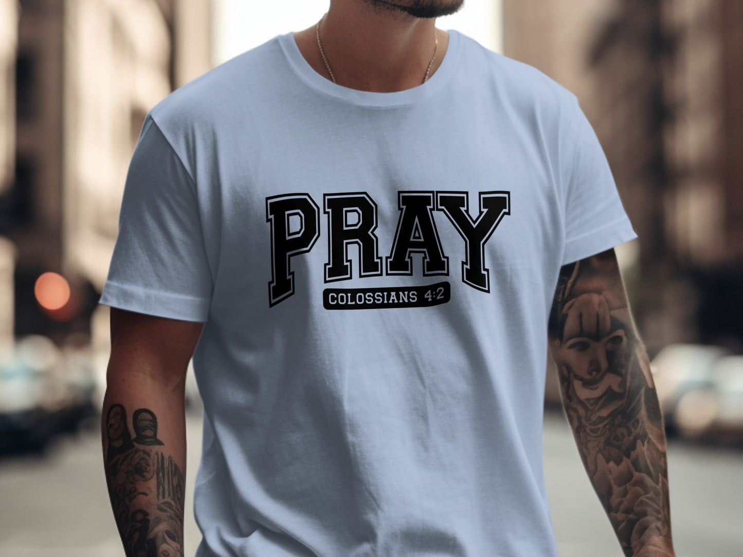 Pray Colossians 4:2 Graphic T-Shirt