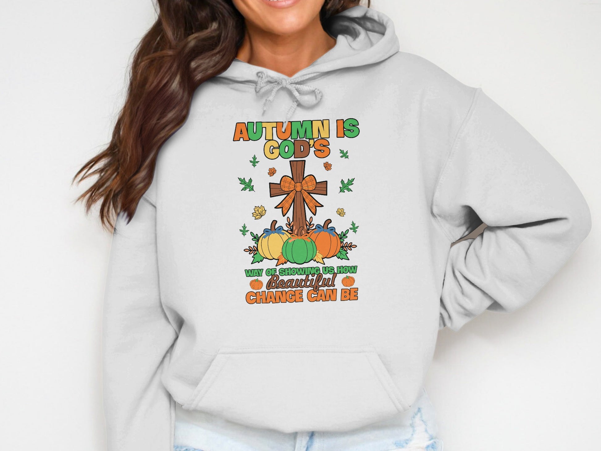 Autumn Is God's Growth Change Can Be Hoodie