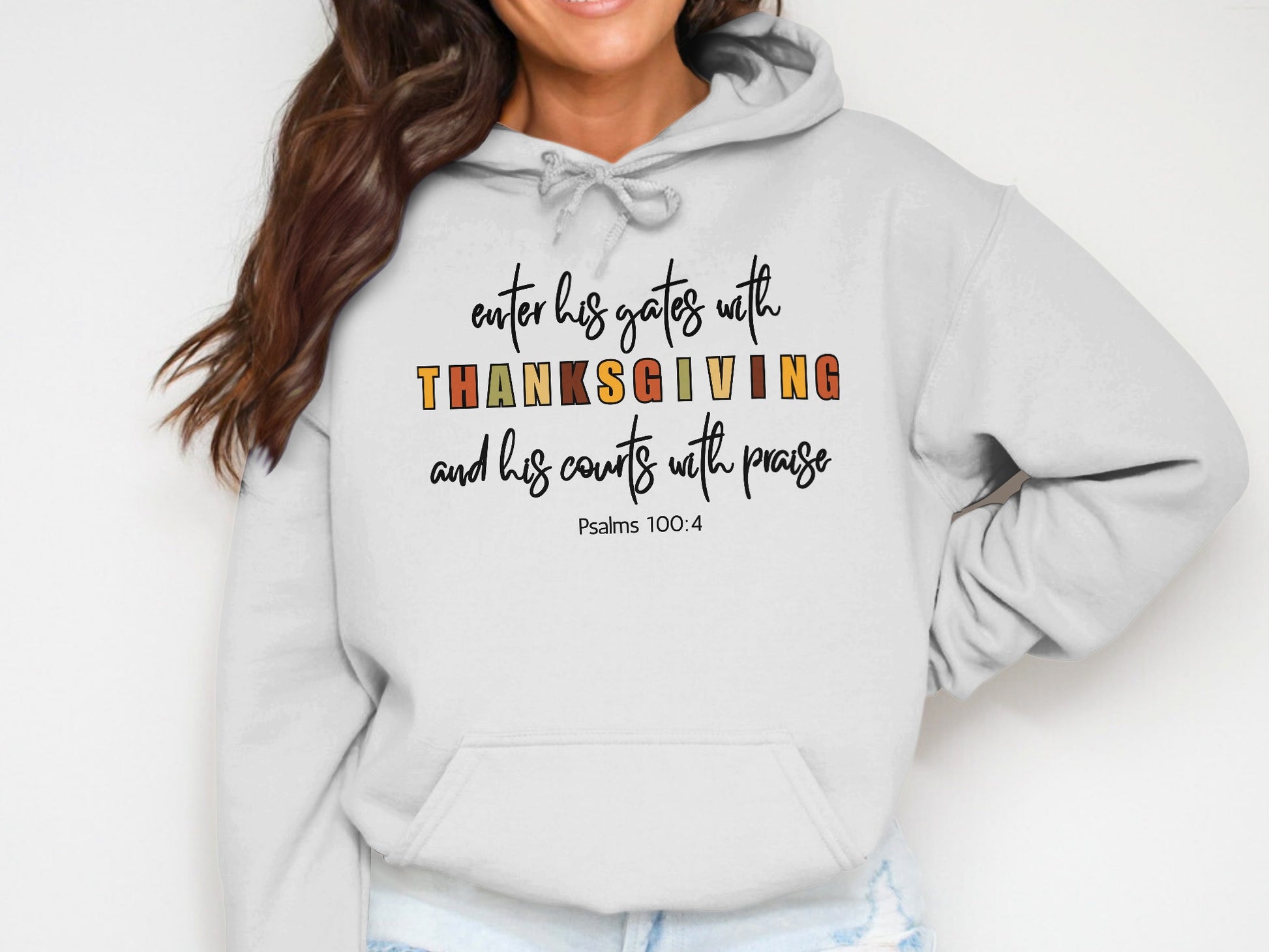 Enter His Gates With Thanksgiving Hoodie