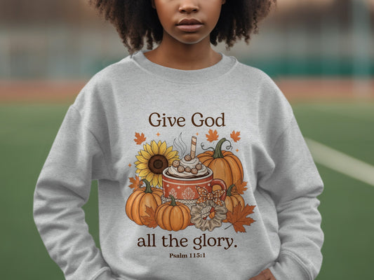 Give God All the Glory Fall Themed Sweatshirt