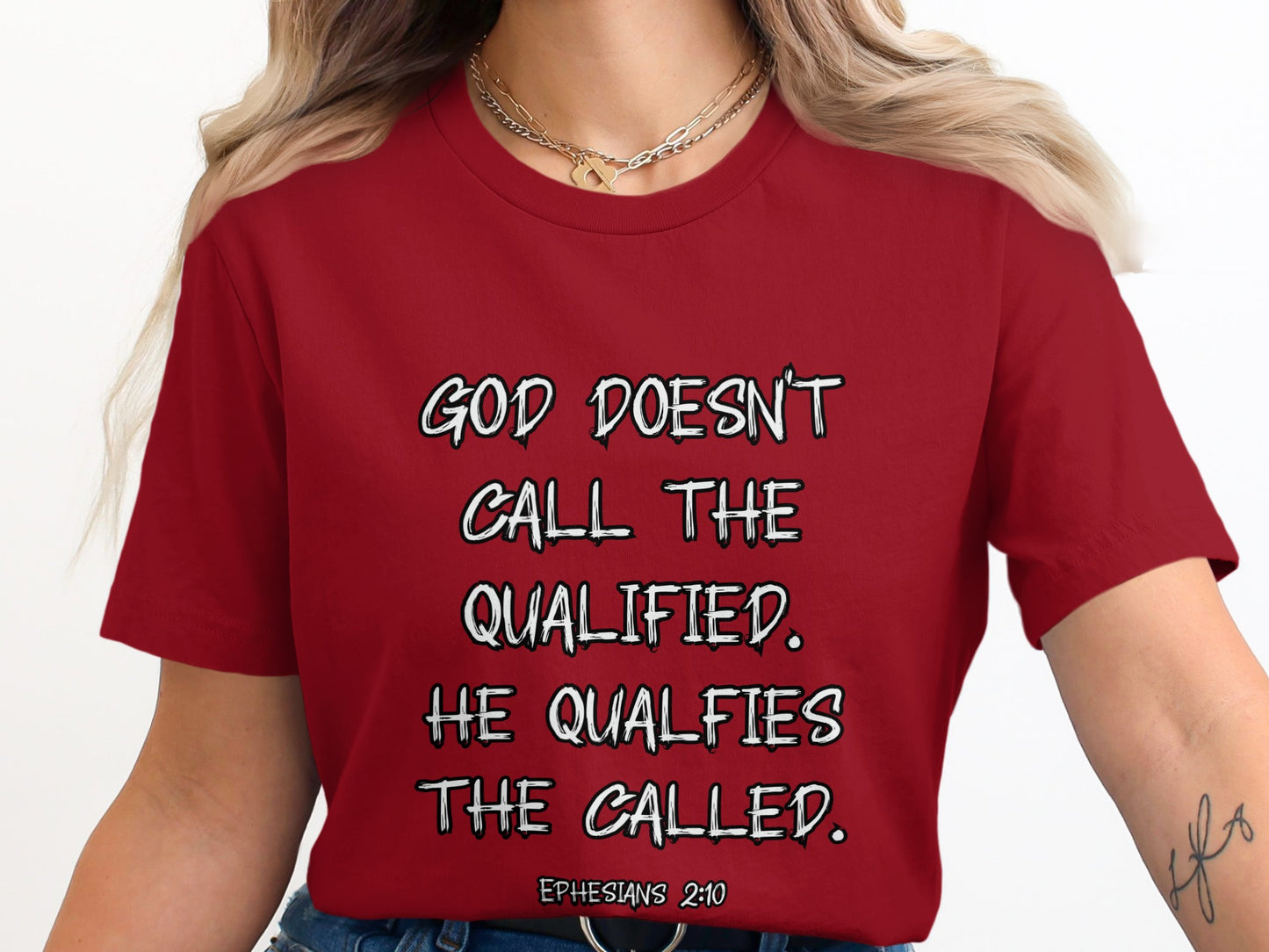 Inspirational Ephesians 2:10 Quote T-Shirt