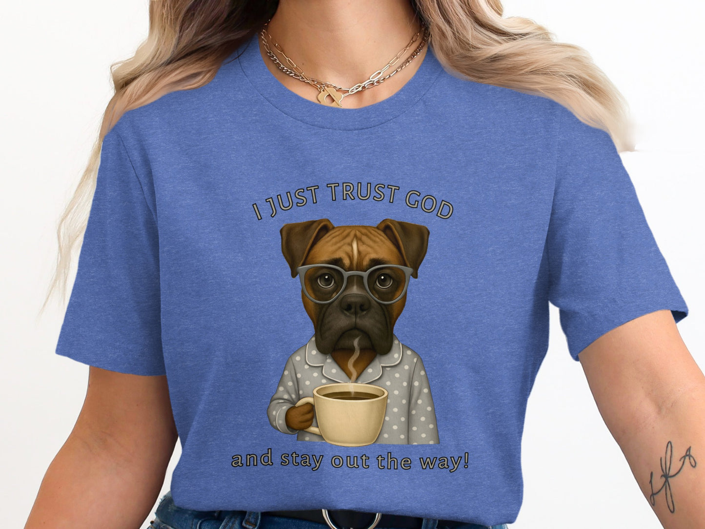 I Just Trust God and Stay Out the Way Graphic Tee