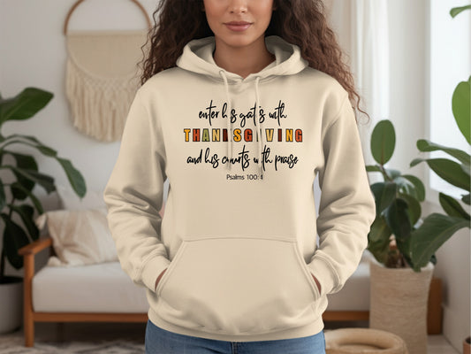 Enter His Gates with Thanksgiving Hoodie