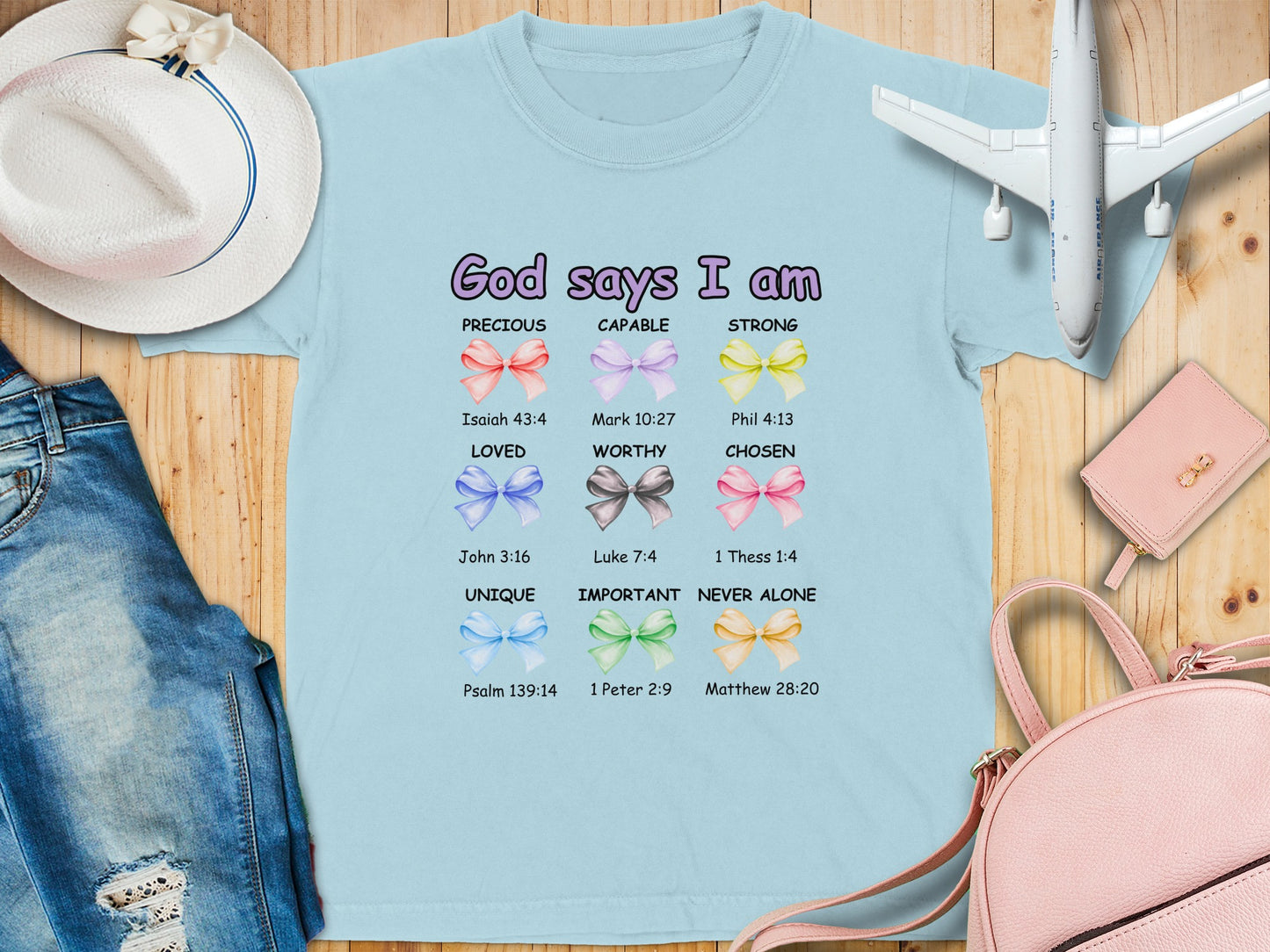 God Says I Am Precious Capable Strong T-shirt