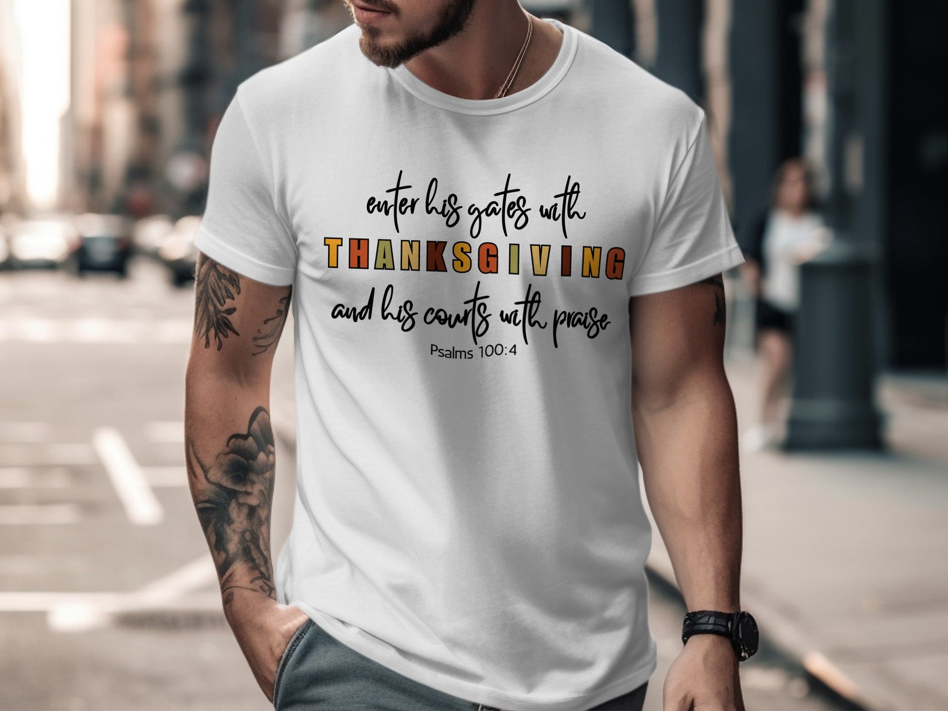 Enter His Gates with Thanksgiving Inspirational Shirt