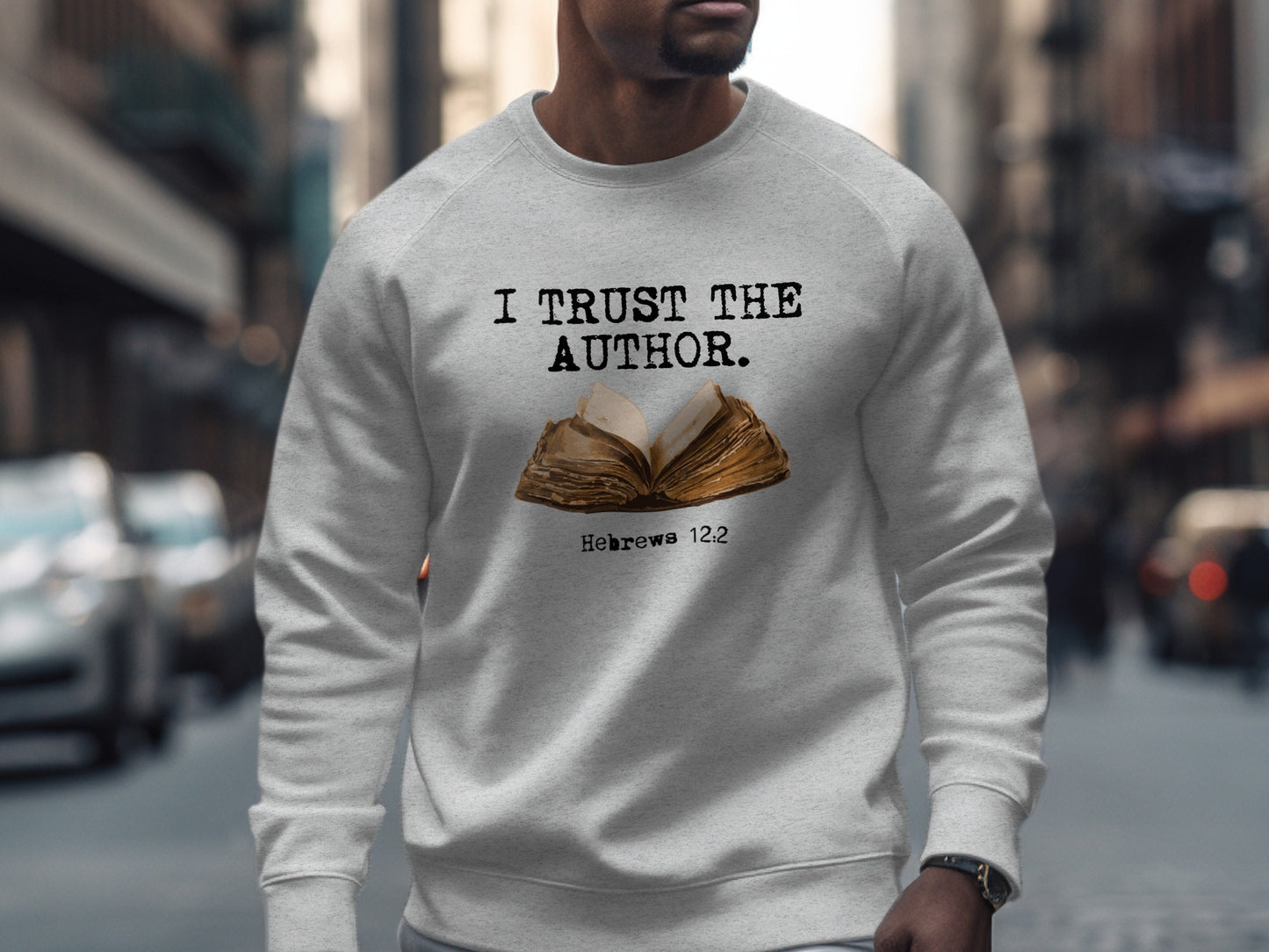 I Trust The Author Hebrews 12:2 Sweatshirt product