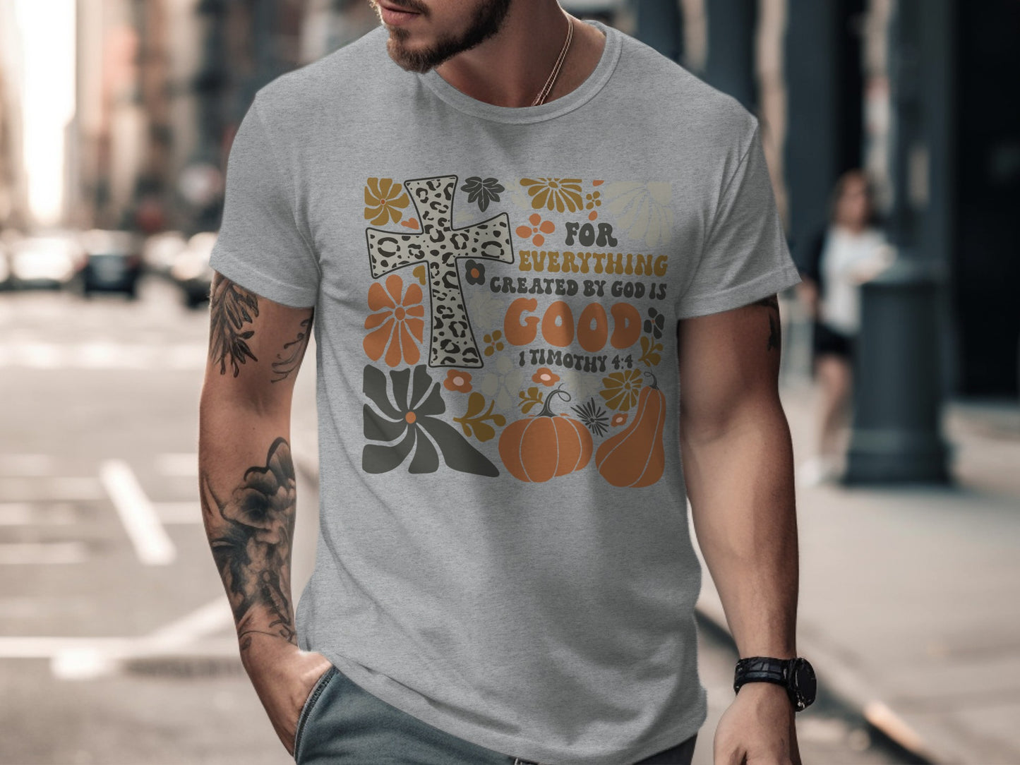 For Everything Created by God Is Good T-shirt