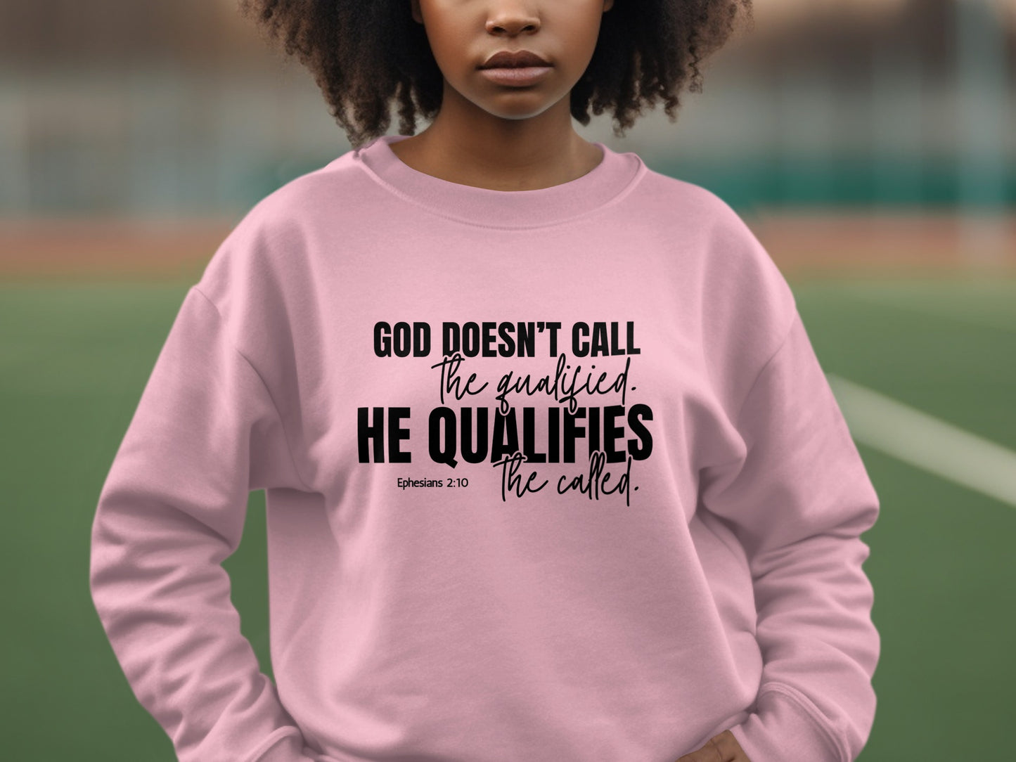 God Doesn't Call the Qualified Sweatshirt product