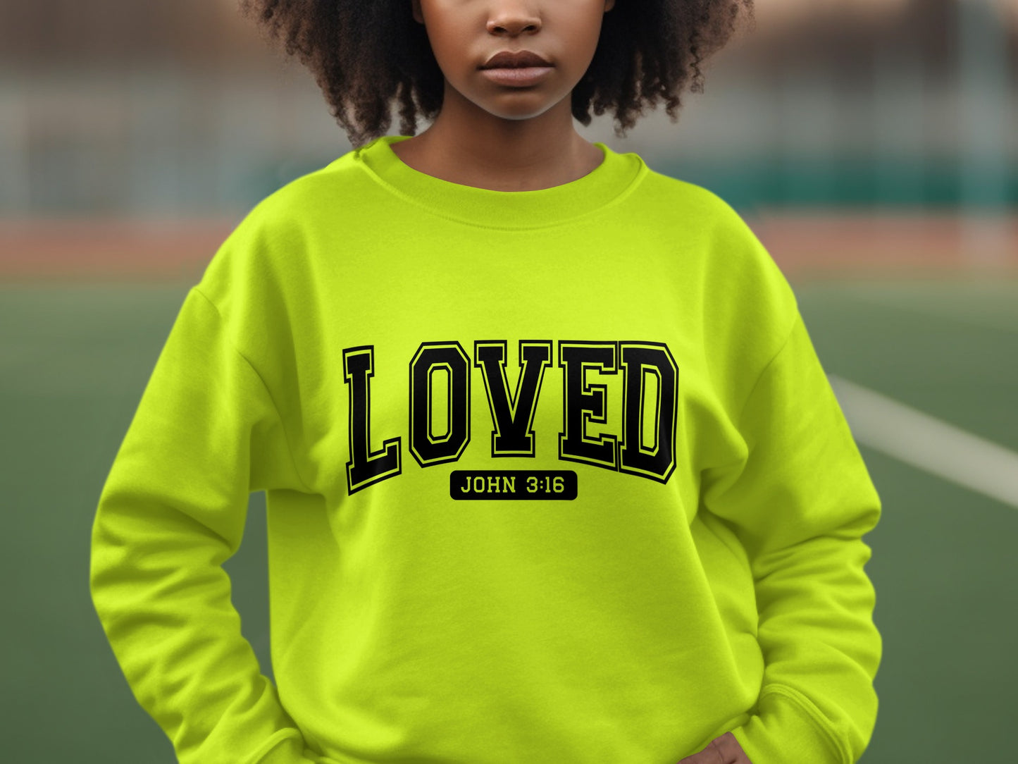 Loved John 3:16 Sweatshirt for Stylish Outfits