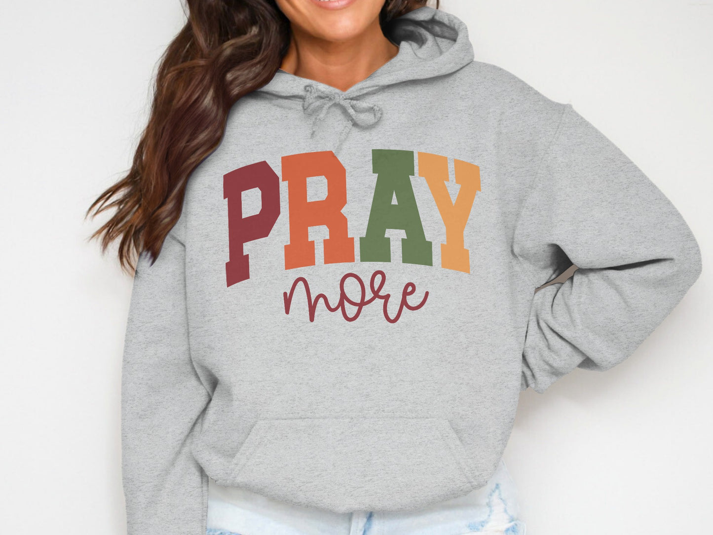 Pray More Grey Sweatshirt Hoodie Apparel Fashion