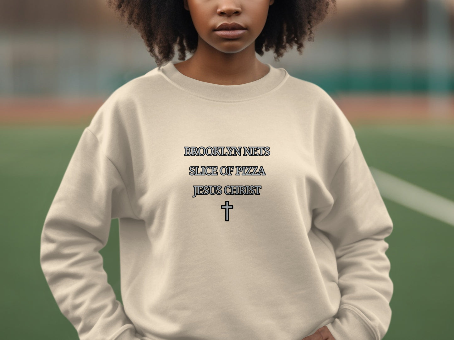 BROOKLYN NE'S SLICE OF PIZZA JESUS CHRIST sweatshirt