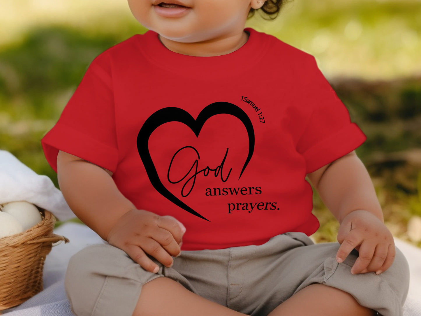 God Answers Prayers 1Samuel 1:27 Baby T-Shirt