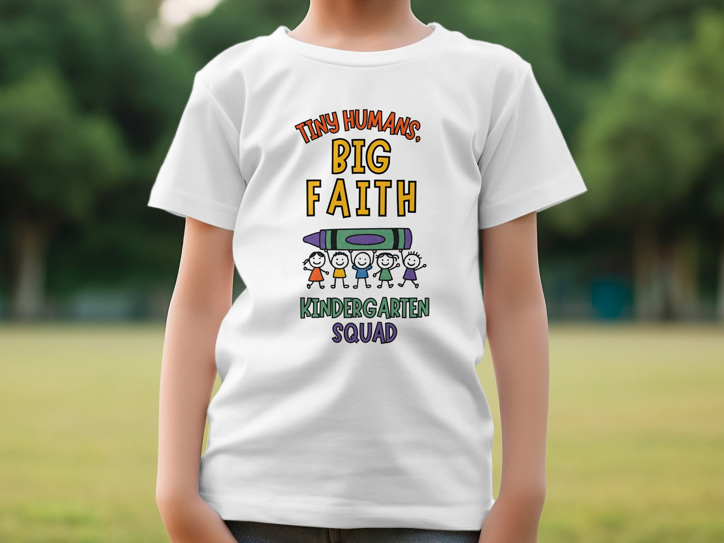 Tiny Humans Big Faith Kindergarten Squad Shirt