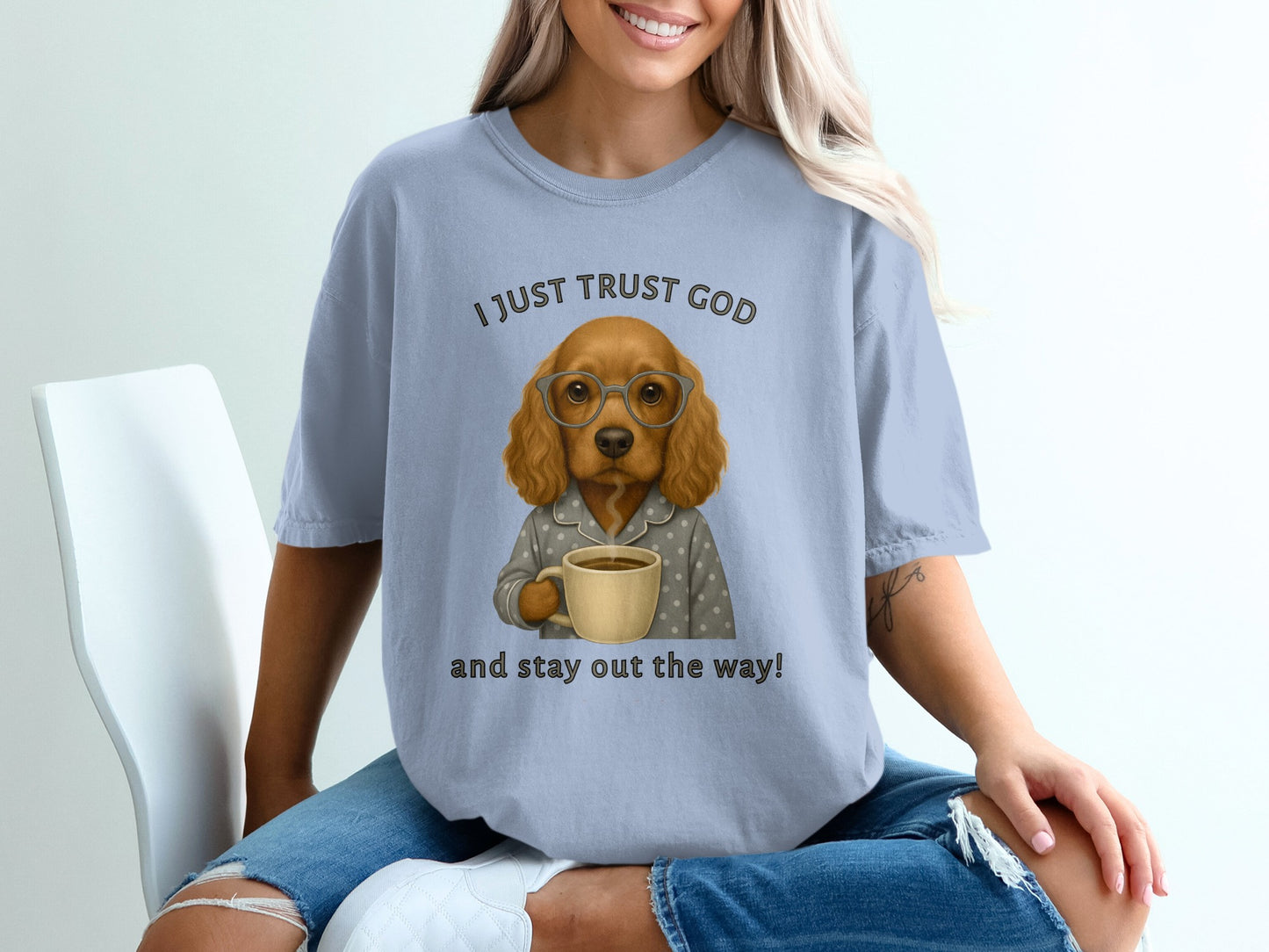 I Just Trust God Dog Drinking Coffee T-shirt
