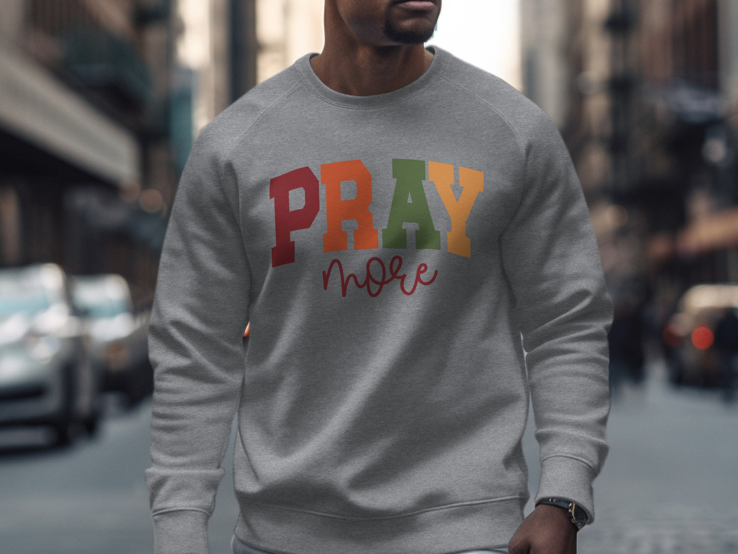 Pray More Colorful Letters Casual Sweatshirt