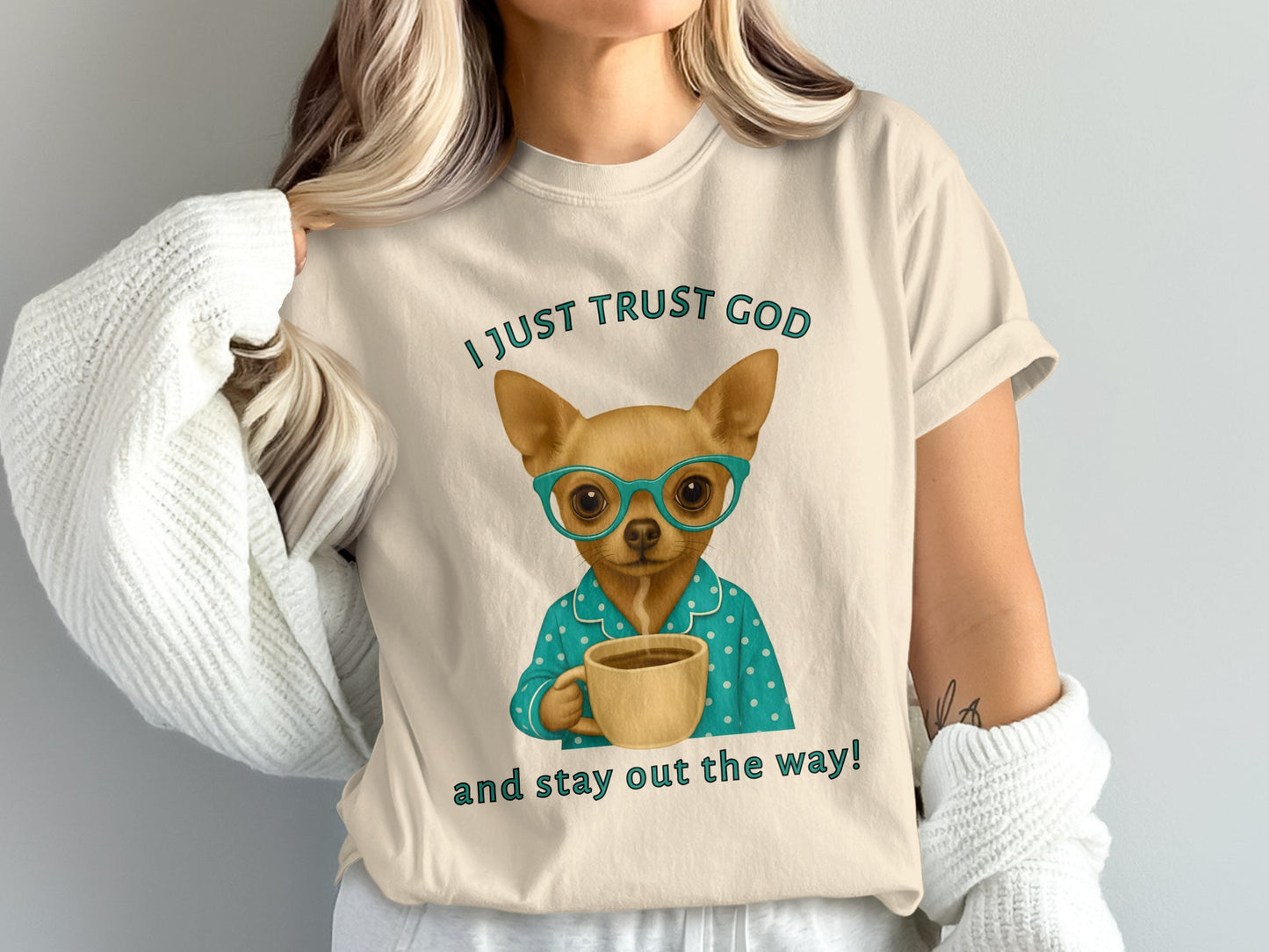 I Just Trust God Stay Out The Way T-shirt