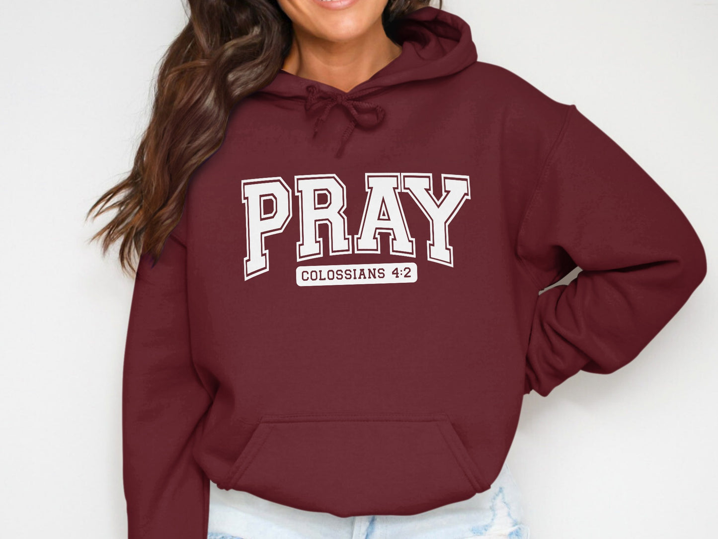 PRAY Colossians 4:2 Hoodie for Devotional Inspiration